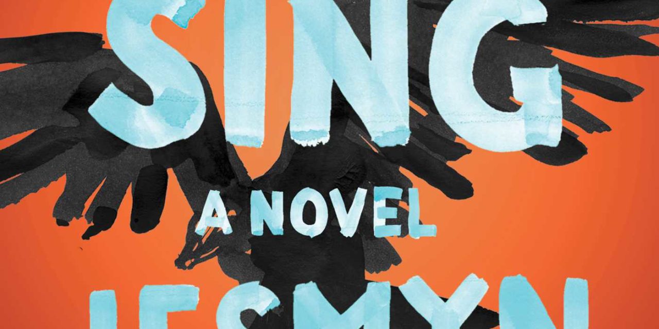 Sing, Unburied, Sing by Jesmyn Ward