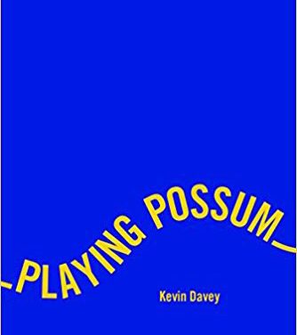 Playing Possum by Kevin Davey