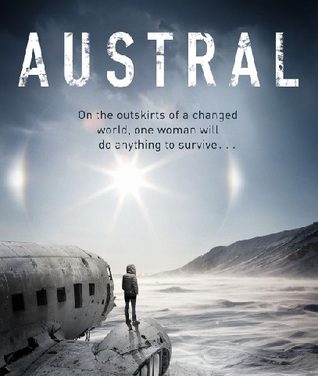 Austral by Paul McAuley (Gollancz)