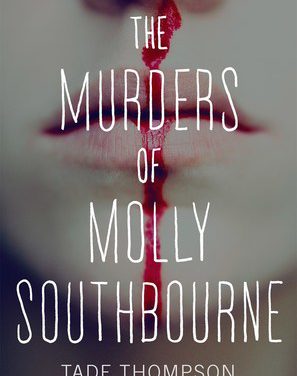 The Murders of Molly Southbourne by Tade Thompson (Tor Novellas)