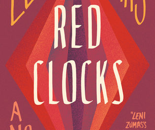 Red Clocks by Leni Zumas (Little, Brown and Company)