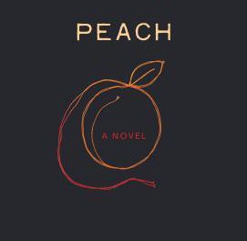 Peach by Emma Glass (Bloomsbury)