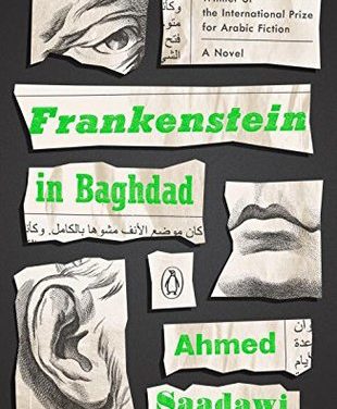 Frankenstein in Baghdad by Ahmed Saadawi (Penguin Books)