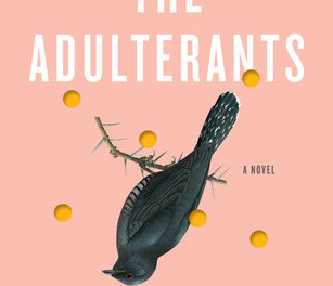 The Adulterants by Joe Dunthorne (Tin House Books)