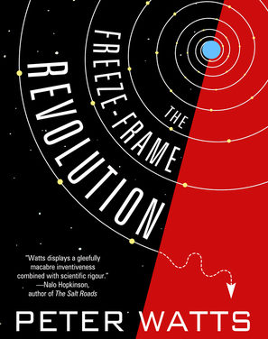 The Freeze Frame Revolution by Peter Watts (Tachyon Publications)