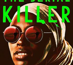 My Sister, The Serial Killer by Oyinkan Braithwaite