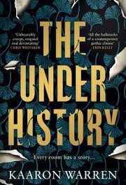 Books Read: The Underhistory by Kaaron Warren