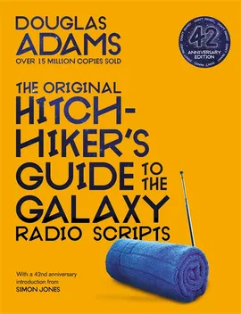 Books Read: The Hitchhiker’s Guide to the Galaxy: The Original Radio Scripts by Douglas Adams.