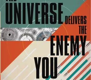 Books Read: The Universe Delivers The Enemy You Need by Adam Marek