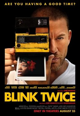 Movies Watched: Blink Twice, directed by Zoe Kravitz