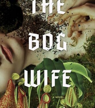 Books Read: The Bog Wife by Kay Chronister